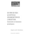 DU RMI AU RSA : LA DIFFICILE ORGANISATION DE L’INSERTION Constats et bonnes pratiques