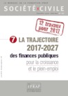 LA TRAJECTOIRE 2017-2027 des finances publiques pour la croissance et le plein-emploi