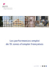 Les performances emploi dans les 15 zones d'emploi françaises