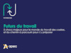 Futurs du travail - 5 chocs majeurs pour le monde du travail des cadres, et du chemin à parcourir pour s’y préparer